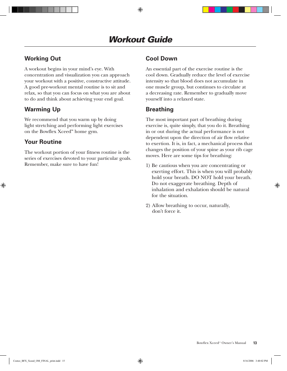 Workout guide, Working out, Warming up | Your routine, Cool down, Breathing | Bowflex Xceed User Manual | Page 15 / 84