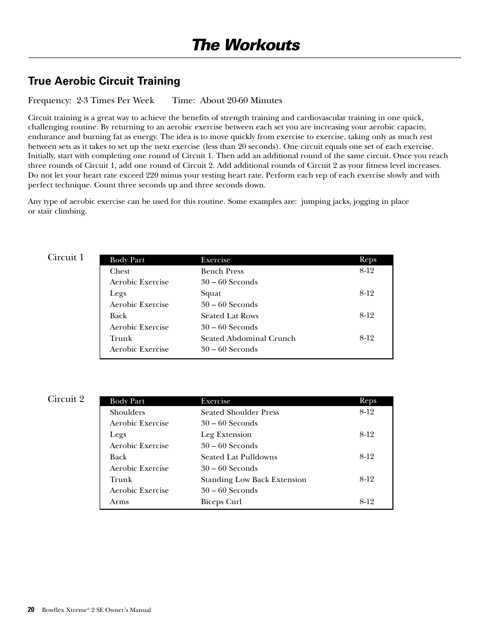 The workouts, True aerobic circuit training | Bowflex Xtreme 2 SE User Manual | Page 22 / 92
