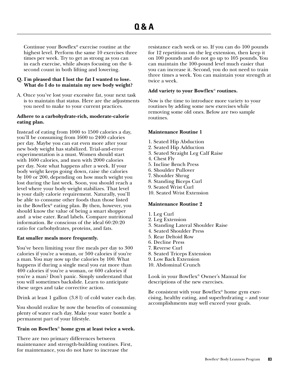 Q & a | Bowflex Xtreme 2 SE User Manual | Page 85 / 92