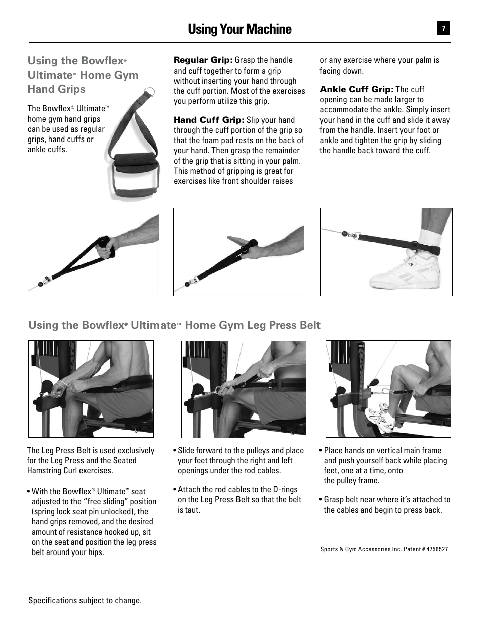 Using your machine, Using the bowflex, Ultimate | Home gym hand grips, Home gym leg press belt | Bowflex Ultimate User Manual | Page 7 / 110