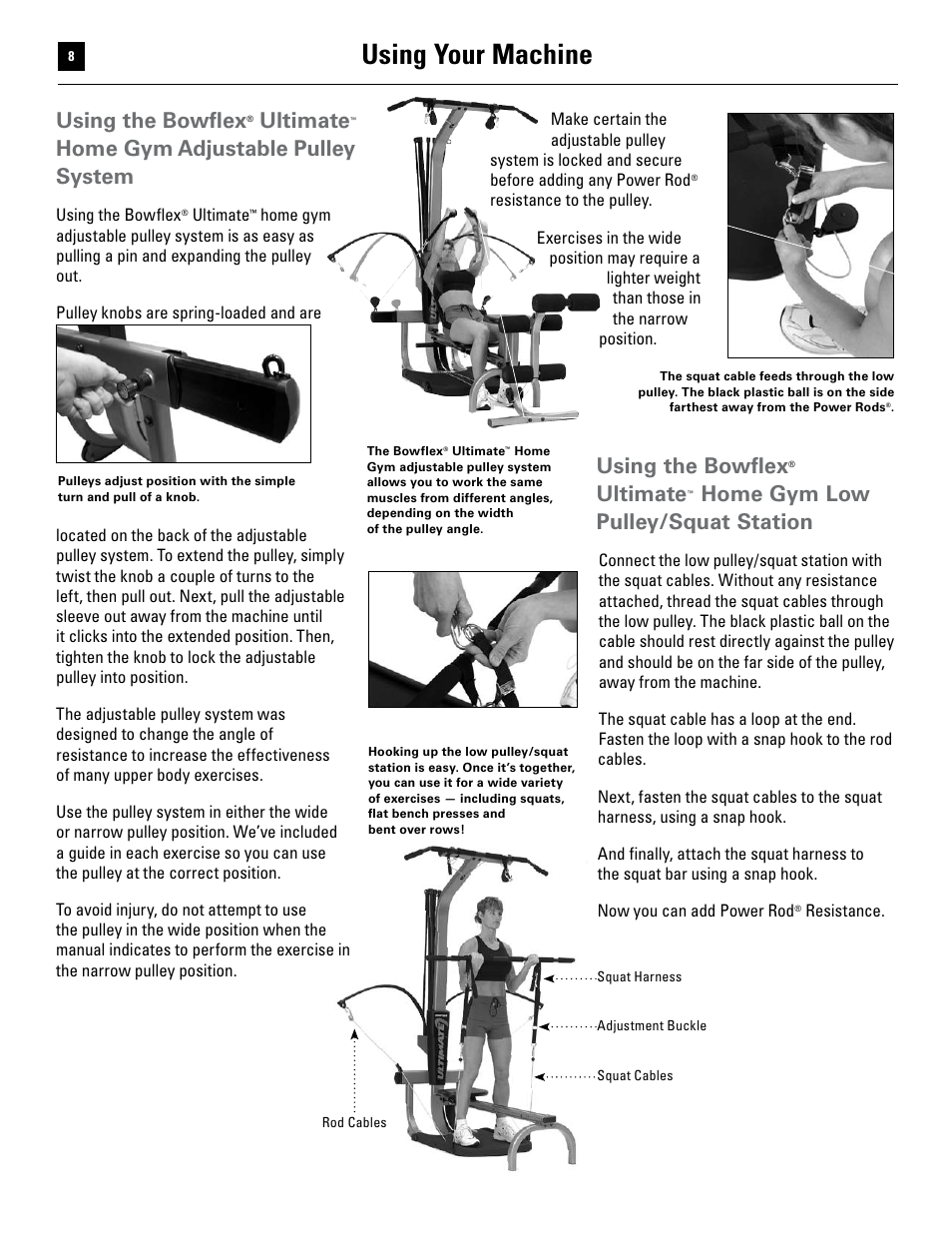 Using your machine, Using the bowflex, Ultimate | Home gym adjustable pulley system, Home gym low pulley/squat station | Bowflex Ultimate User Manual | Page 8 / 110