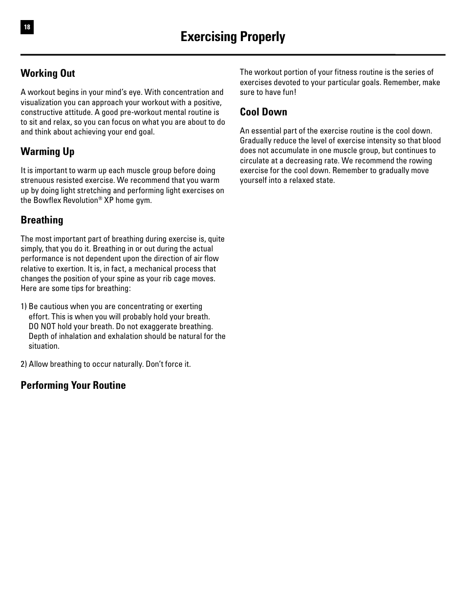 Exercising properly, Working out, Warming up | Breathing, Performing your routine, Cool down | Bowflex Revolution XP User Manual | Page 20 / 100