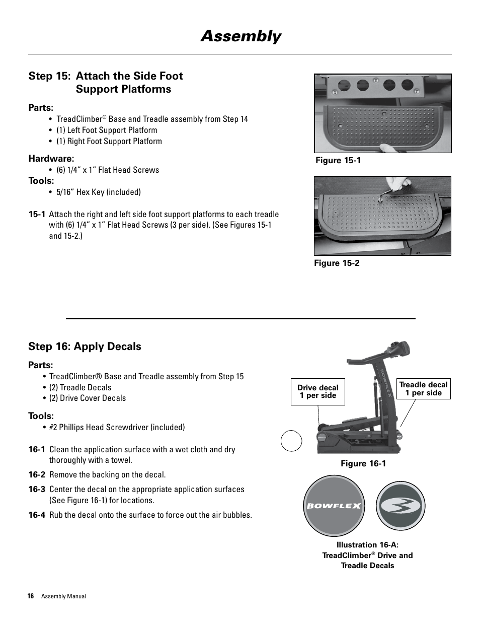 Assembly, Step 16: apply decals, Step 15: attach the side foot support platforms | Bowflex TreadClimber 3000 User Manual | Page 20 / 28