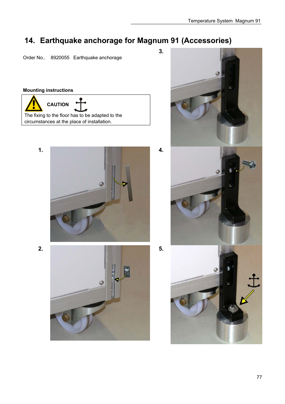 Earthquake anchorage for magnum 91 (accessories) | JULABO Magnum 91 Temperature System User Manual | Page 77 / 77