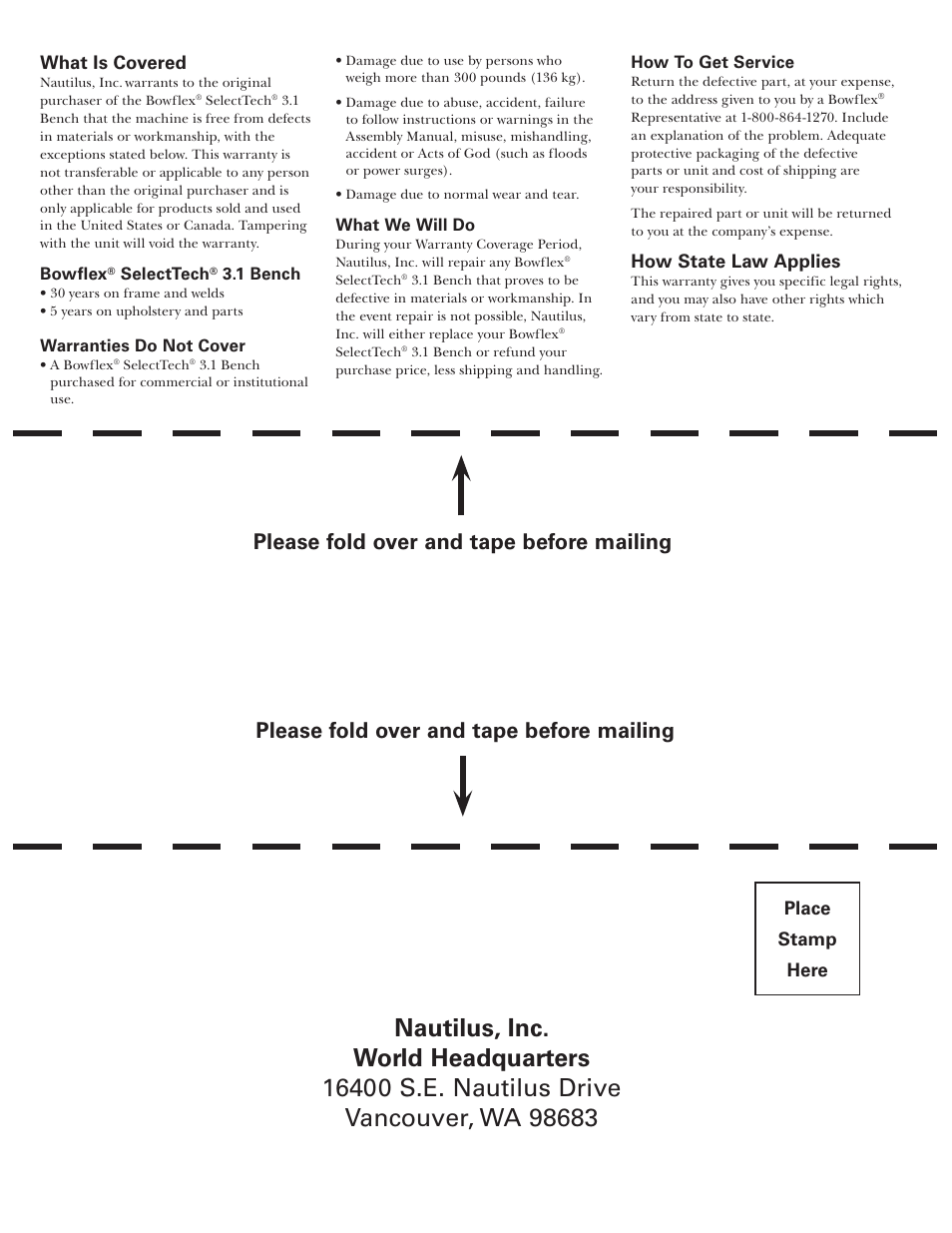 Please fold over and tape before mailing, Place stamp here, What is covered | How state law applies | Bowflex SelectTech 3.1 Bench User Manual | Page 14 / 16