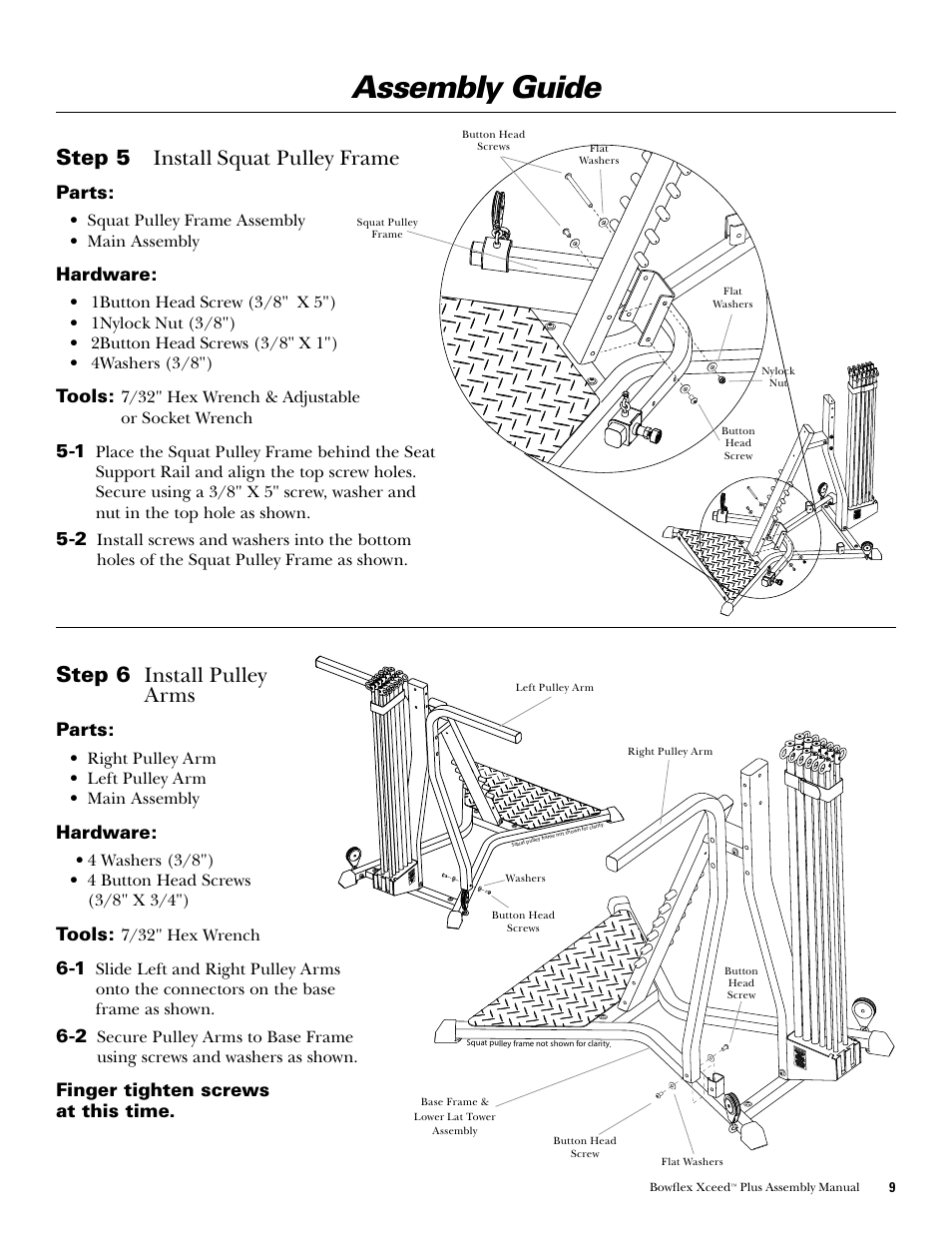 Assembly guide, Step 6 ..install.pulley.. arms, Step 5 install..squat.pulley.frame | Parts, Hardware, Tools, Finger tighten screws at this time | Bowflex Xceed Plus User Manual | Page 11 / 20