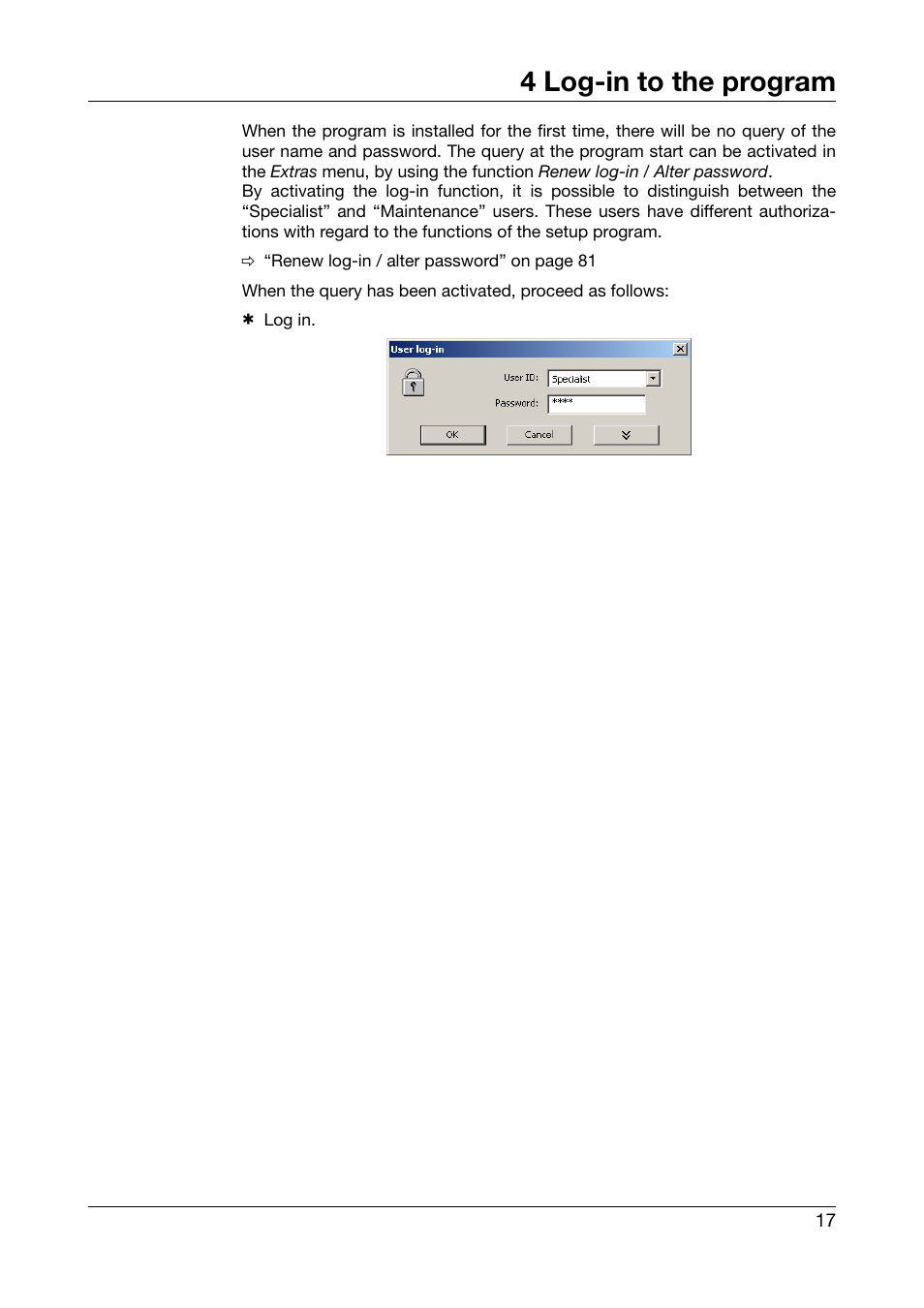 4 log-in to the program, Log-in to the program | JUMO PCA3000 PC Evaluation Software User Manual | Page 17 / 94