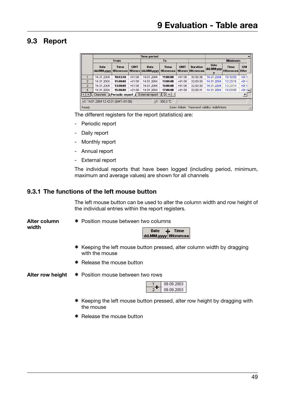 3 report, 1 the functions of the left mouse button, Report | 9 evaluation - table area | JUMO PCA3000 PC Evaluation Software User Manual | Page 49 / 94