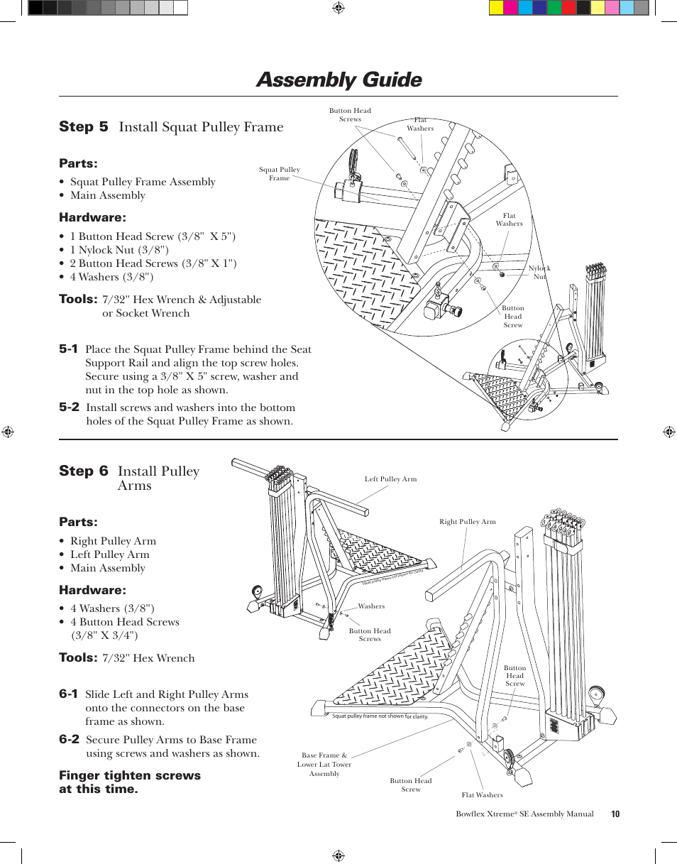 Assembly guide, Step 6 ..install.pulley.. arms, Step 5 install.squat.pulley.frame | Parts, Hardware, Tools, Finger tighten screws at this time | Bowflex XtremeSE User Manual | Page 13 / 24