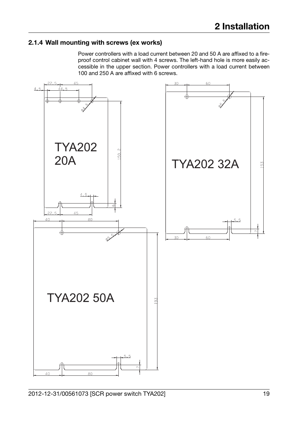 4 wall mounting with screws (ex works), Wall mounting with screws (ex works) | JUMO 709062 TYA 202 - Three-Phase Power Controller Operating Manual User Manual | Page 21 / 112