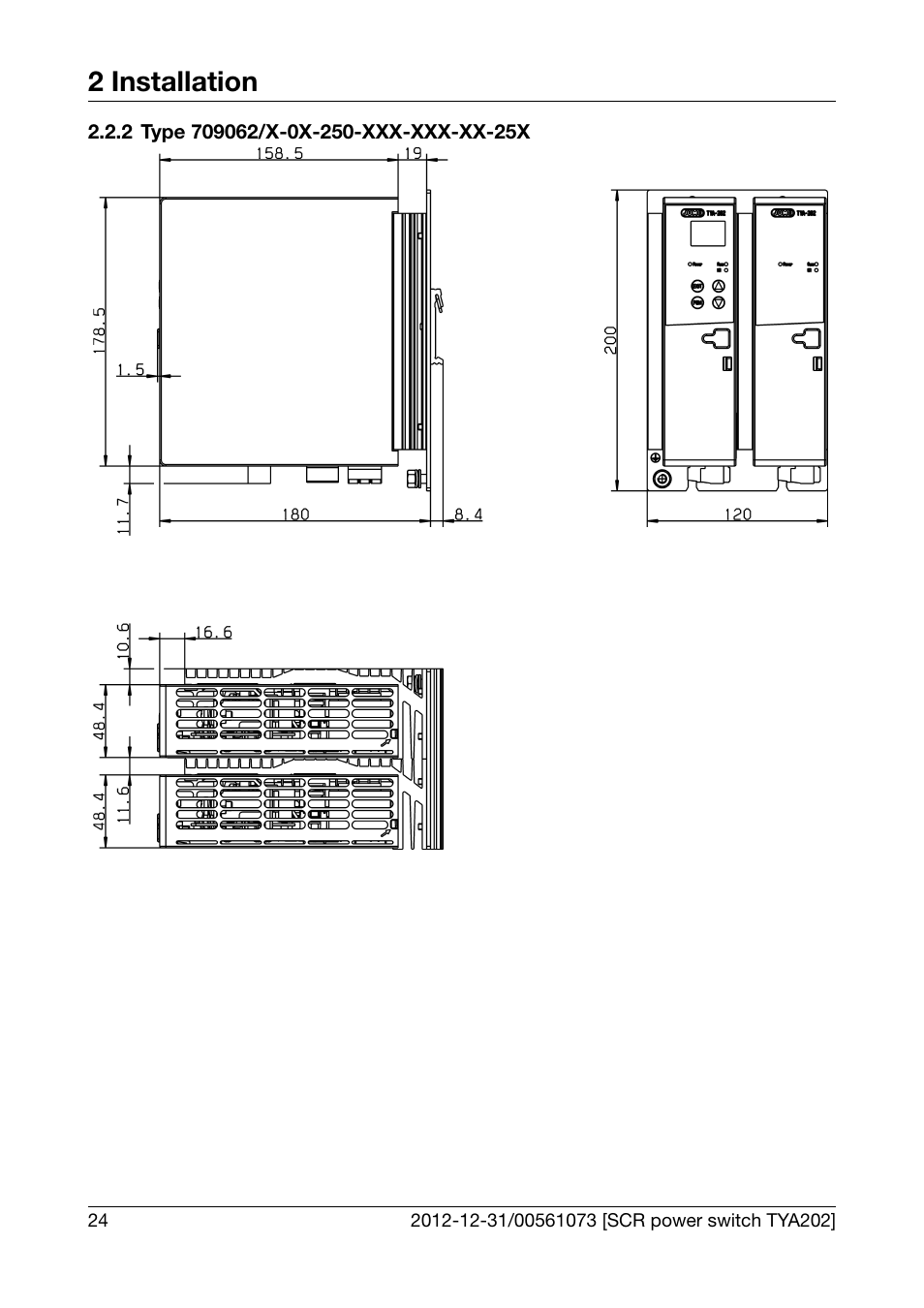 2 type 709062/x-0x-250-xxx-xxx-xx-25x, Type 709062/x-0x-250-xxx-xxx-xx-25x, 2 installation | JUMO 709062 TYA 202 - Three-Phase Power Controller Operating Manual User Manual | Page 26 / 112