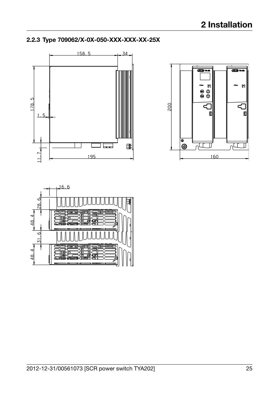 3 type 709062/x-0x-050-xxx-xxx-xx-25x, Type 709062/x-0x-050-xxx-xxx-xx-25x, 2 installation | JUMO 709062 TYA 202 - Three-Phase Power Controller Operating Manual User Manual | Page 27 / 112