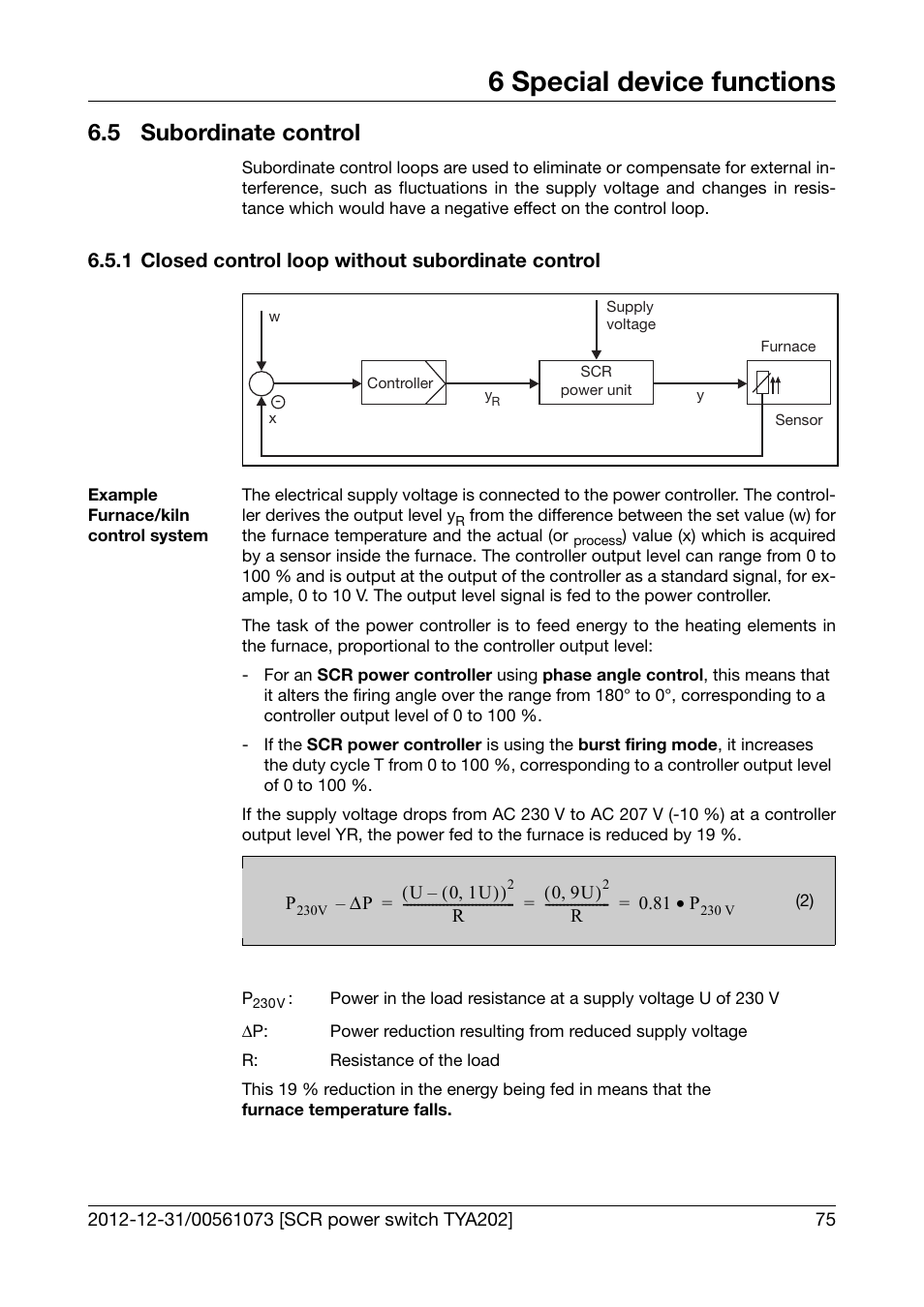 5 subordinate control, 1 closed control loop without subordinate control, Subordinate control | Closed control loop without subordinate control, 6 special device functions | JUMO 709062 TYA 202 - Three-Phase Power Controller Operating Manual User Manual | Page 77 / 112