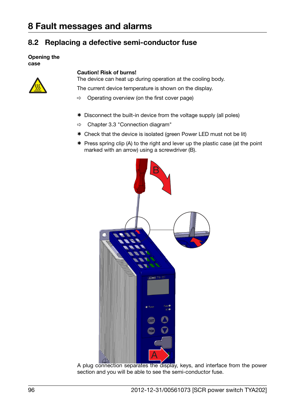 2 replacing a defective semi-conductor fuse, Replacing a defective semi-conductor fuse, Chapter 8.2 "replacing a defective semi | Conductor fuse, Chapter 8.2 "replacing a, Defective semi-conductor fuse, 8 fault messages and alarms | JUMO 709062 TYA 202 - Three-Phase Power Controller Operating Manual User Manual | Page 98 / 112