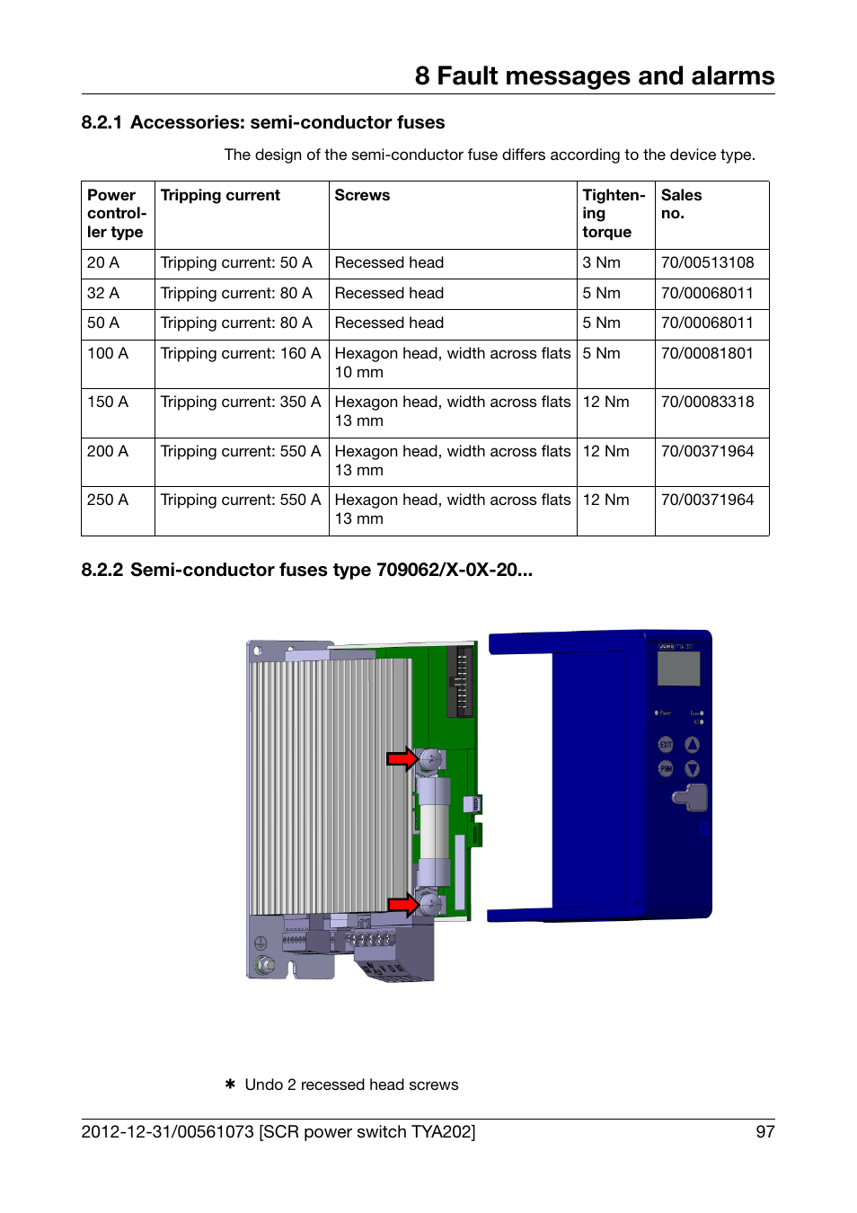 1 accessories: semi-conductor fuses, 2 semi-conductor fuses type 709062/x-0x-20, Accessories: semi-conductor fuses | Semi-conductor fuses type 709062/x-0x-20, 8 fault messages and alarms | JUMO 709062 TYA 202 - Three-Phase Power Controller Operating Manual User Manual | Page 99 / 112
