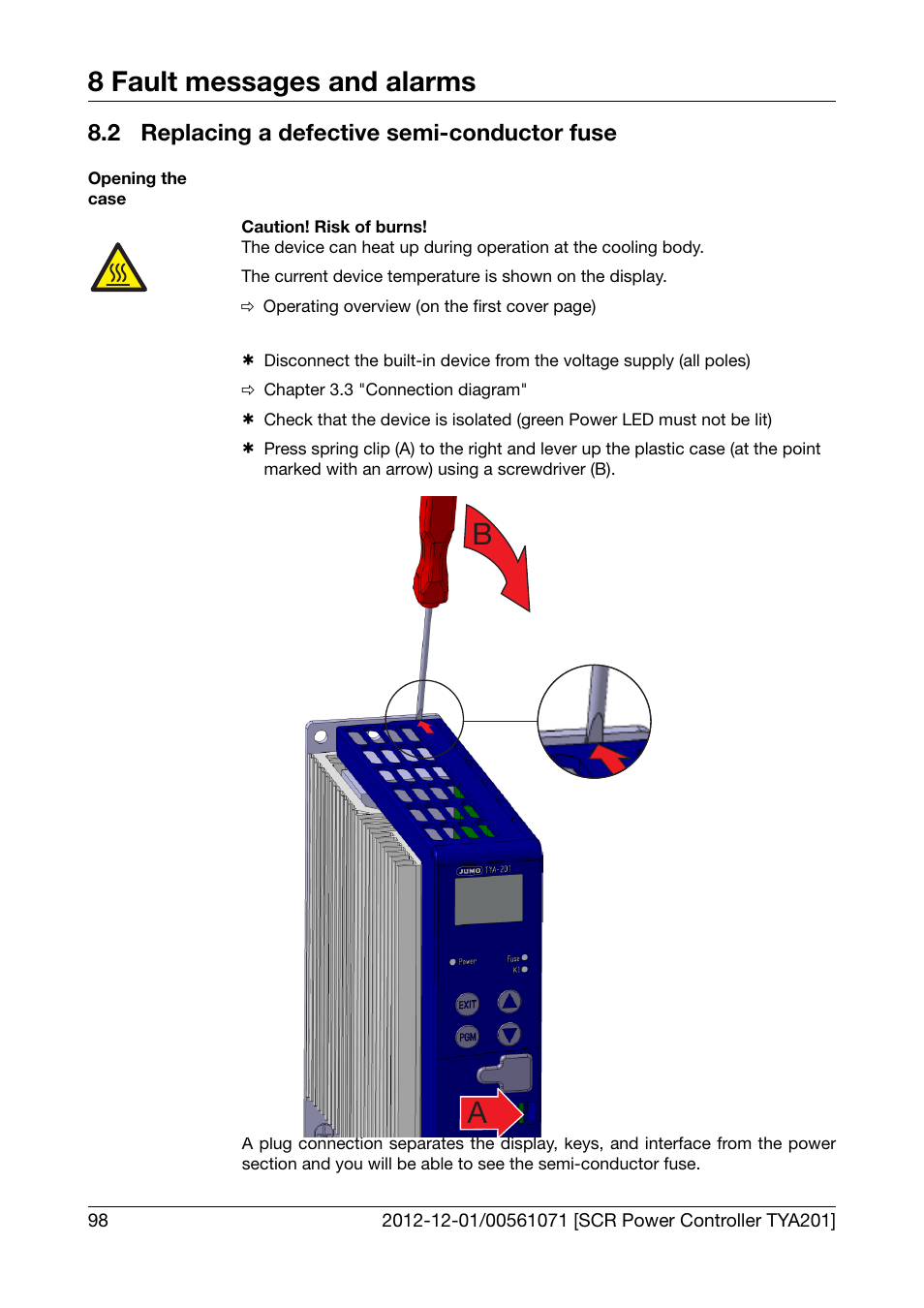 2 replacing a defective semi-conductor fuse, Replacing a defective semi-conductor fuse, Chapter 8.2 "replacing a defective semi-conductor | Fuse, Chapter 8.2 "replacing a defec, Tive semi-conductor fuse, 8 fault messages and alarms | JUMO 709061 TYA 201 - Single-Phase Power Controller Operating Manual User Manual | Page 100 / 112