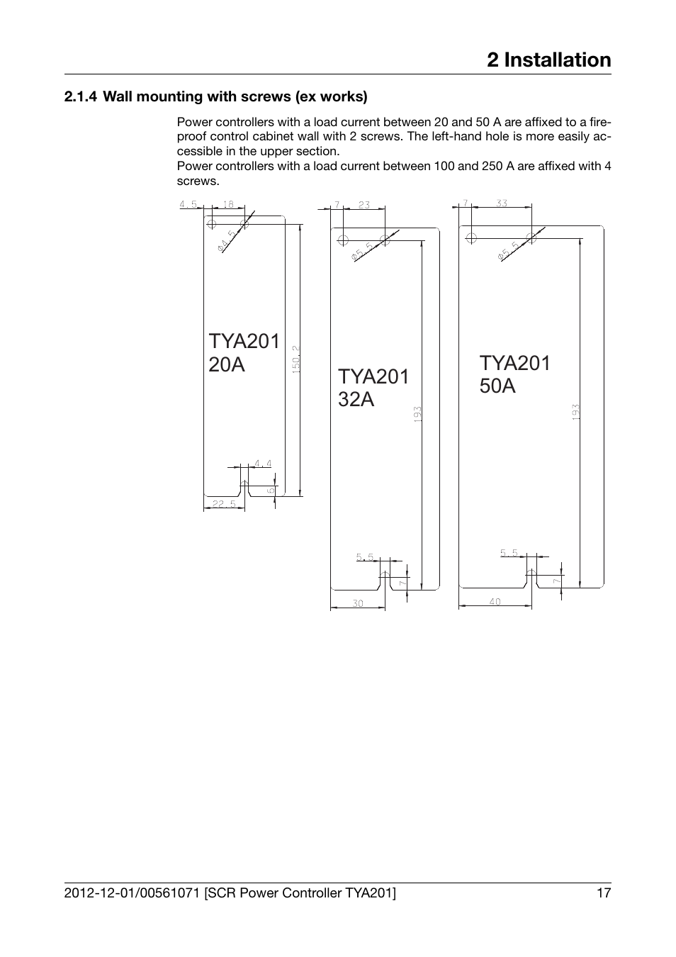 4 wall mounting with screws (ex works), Wall mounting with screws (ex works), 2 installation | JUMO 709061 TYA 201 - Single-Phase Power Controller Operating Manual User Manual | Page 19 / 112