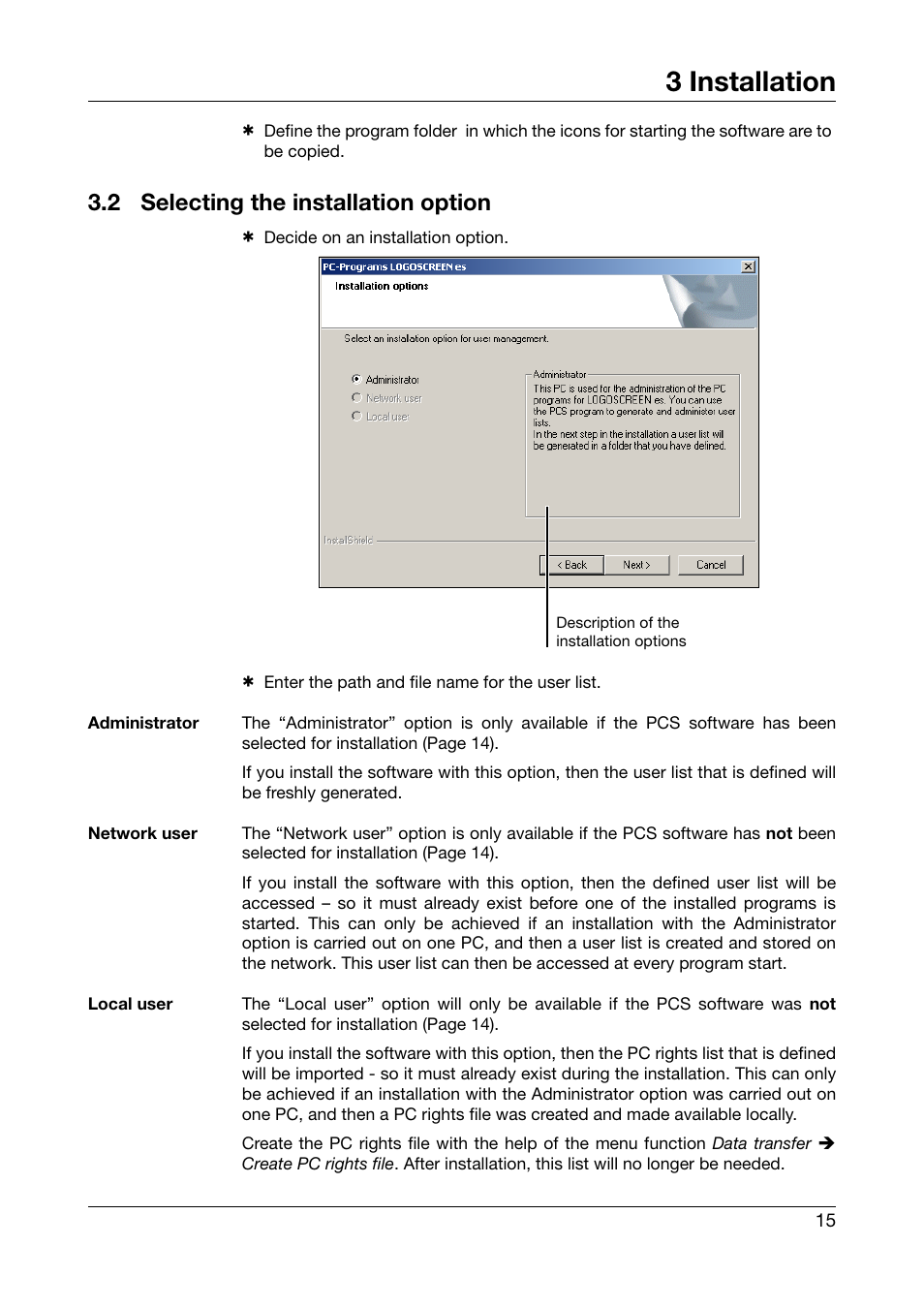 2 selecting the installation option, Selecting the installation option, 3 installation | JUMO PC Security Manager Software PCS (B 70.9703.0) User Manual | Page 15 / 74