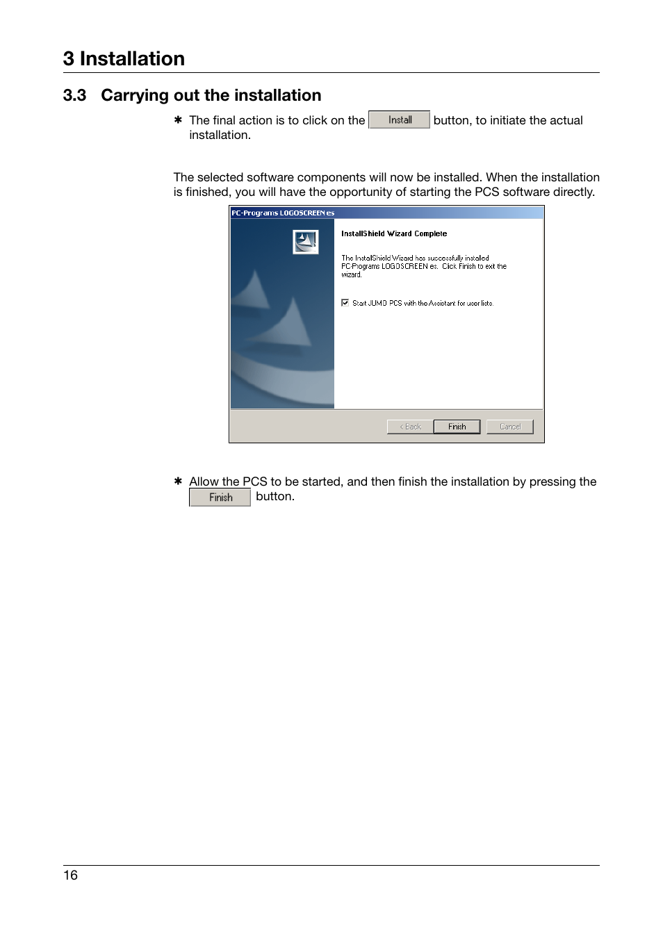 3 carrying out the installation, Carrying out the installation, 3 installation | JUMO PC Security Manager Software PCS (B 70.9703.0) User Manual | Page 16 / 74