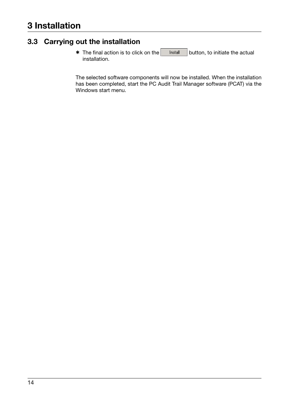 3 carrying out the installation, Carrying out the installation, 3 installation | JUMO PC Audit Trail Manager Software PCAT (B 70.9704.0) User Manual | Page 14 / 44