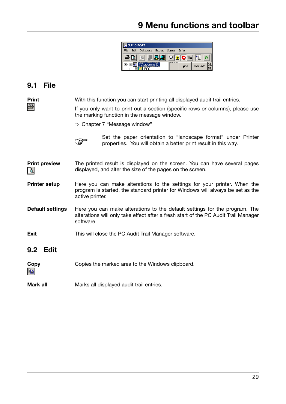 9 menu functions and toolbar, 1 file, 2 edit | Menu functions and toolbar, File, Edit | JUMO PC Audit Trail Manager Software PCAT (B 70.9704.0) User Manual | Page 29 / 44