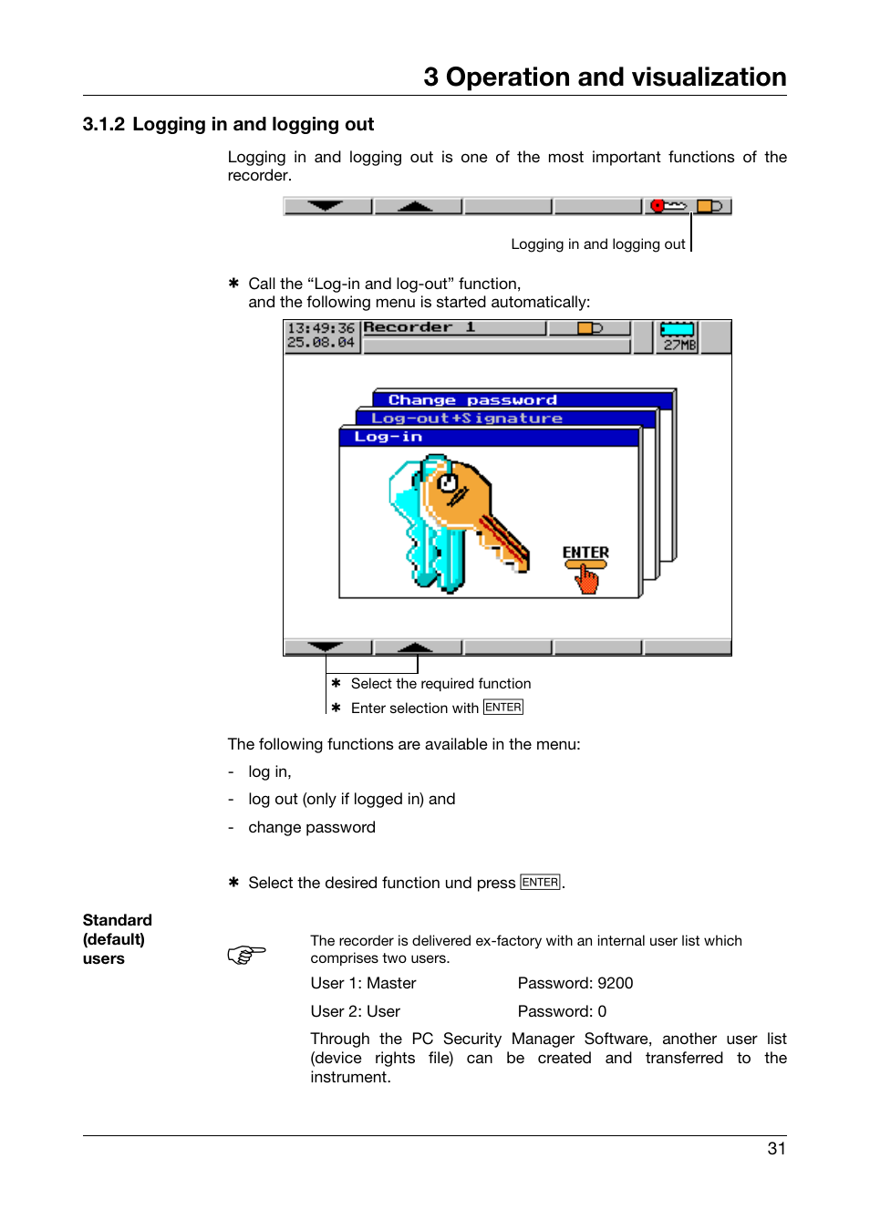 2 logging in and logging out, 3 operation and visualization | JUMO 706560 LOGOSCREEN es Operating Manual User Manual | Page 31 / 128