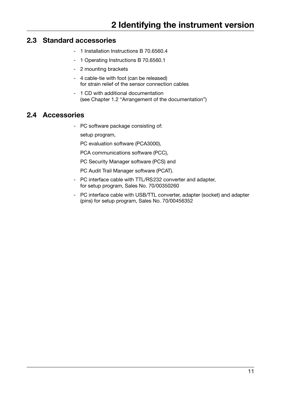 3 standard accessories, 4 accessories, Standard accessories | Accessories, 2 identifying the instrument version | JUMO 706560 LOGOSCREEN es Installation Instructions User Manual | Page 11 / 32