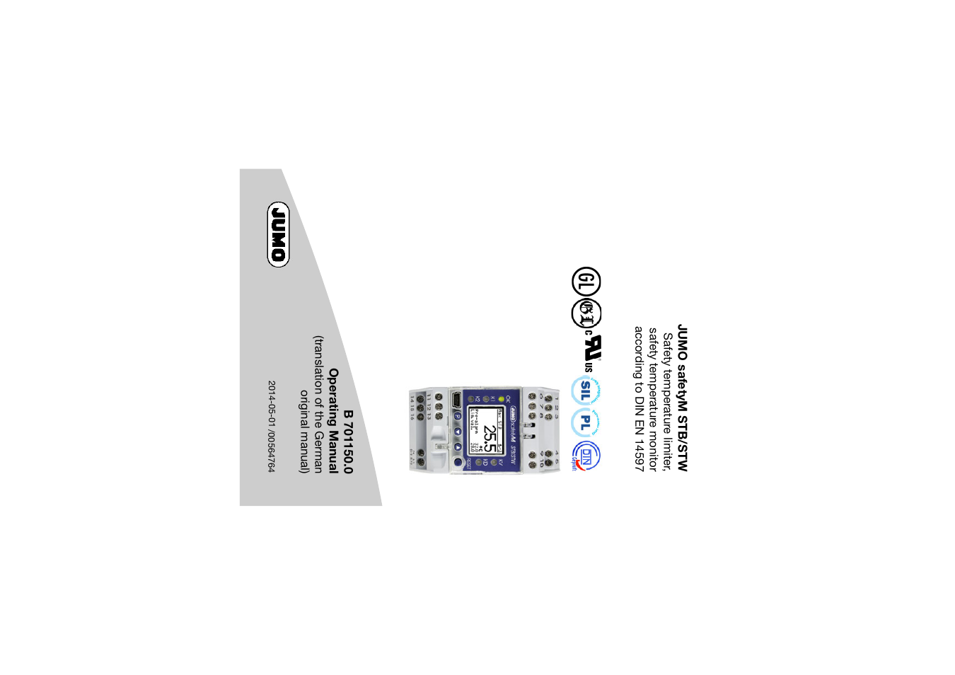 JUMO 701150 14597 safetyM STB/STW - Safety Temperature Limiter and Safety Temperature Monitor Operating Manual User Manual | 116 pages