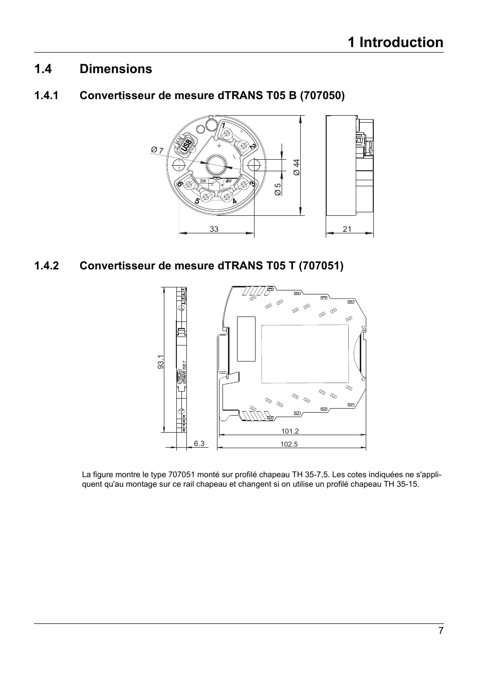 4 dimensions, 1 convertisseur de mesure dtrans t05 b (707050), 2 convertisseur de mesure dtrans t05 t (707051) | Dimensions, 1 introduction | JUMO 707050 dTRANS T05 - Programmable 2-Wire Transmitter Operating Manual User Manual | Page 81 / 112