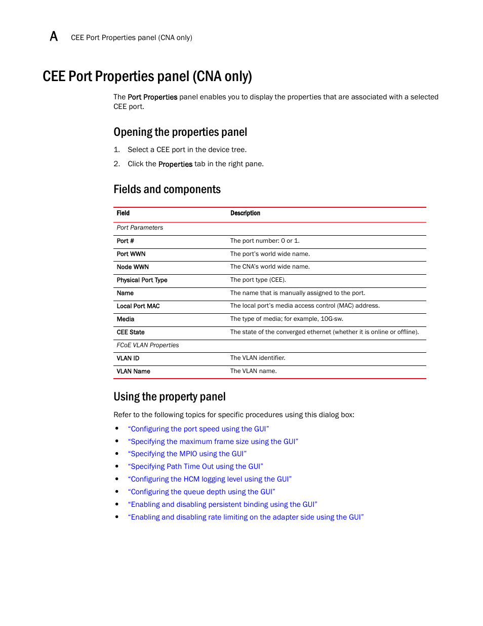 Cee port properties panel (cna only), Opening the properties panel, Fields and components using the property panel | Brocade Communications Systems CNA User Manual | Page 100 / 228