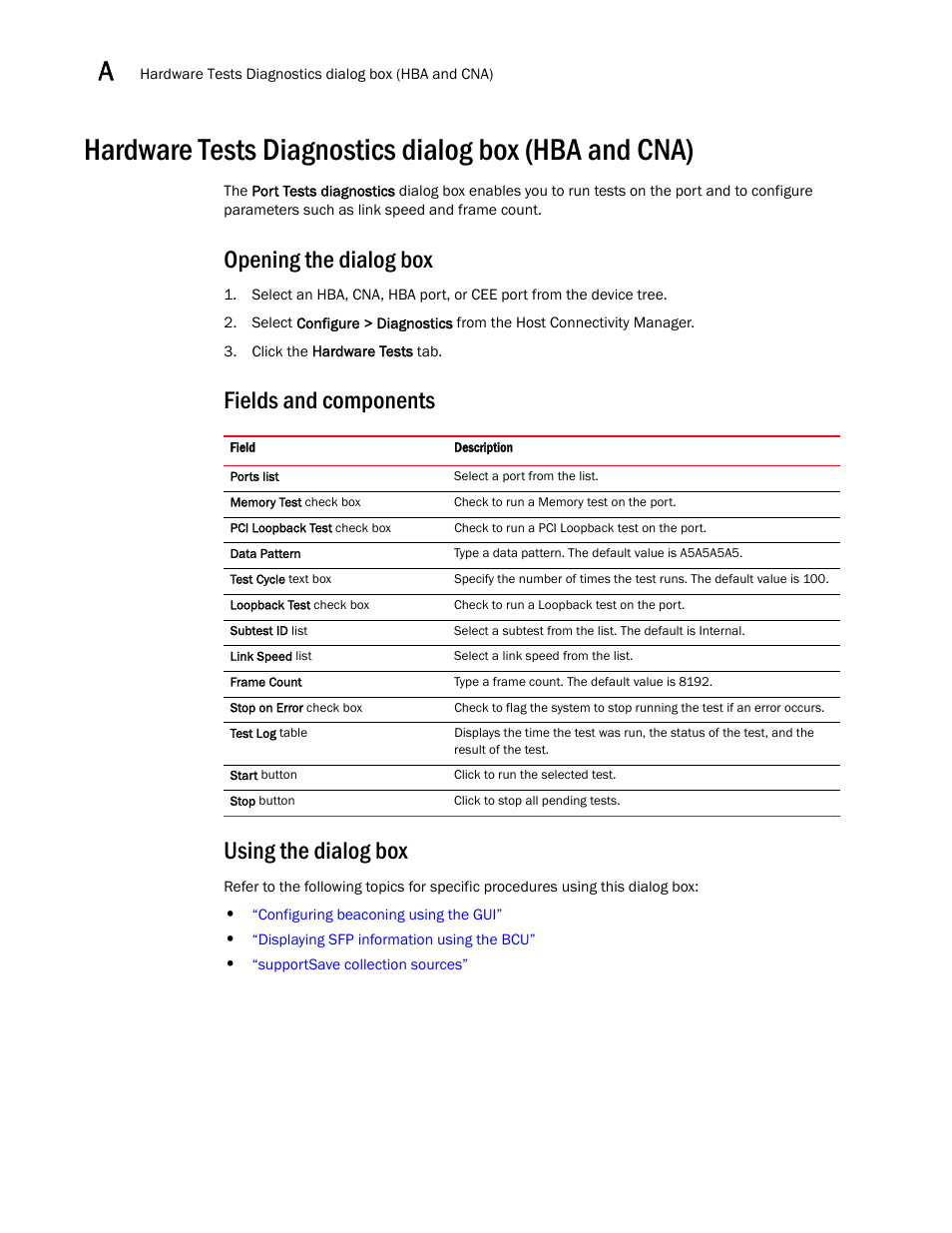 Opening the dialog box, Fields and components using the dialog box | Brocade Communications Systems CNA User Manual | Page 124 / 228