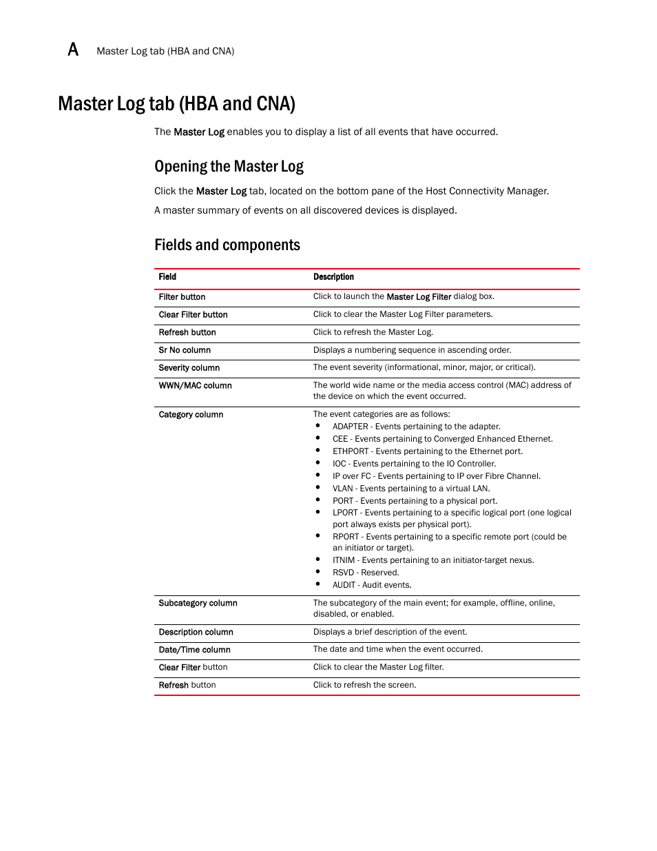 Master log tab (hba and cna), Opening the master log, Fields and components | Brocade Communications Systems CNA User Manual | Page 134 / 228