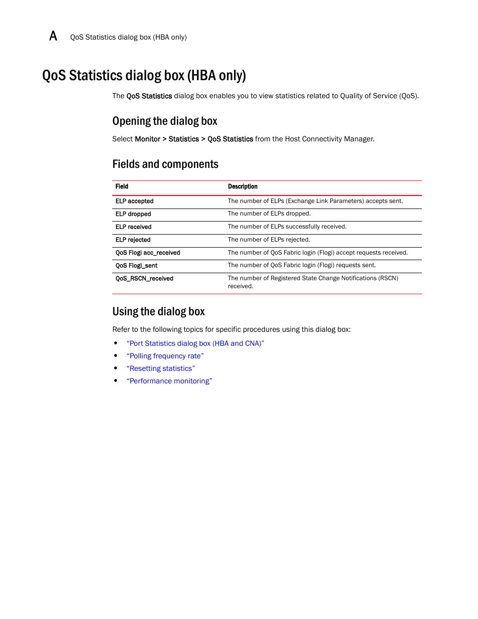 Qos statistics dialog box (hba only), Opening the dialog box, Fields and components using the dialog box | Brocade Communications Systems CNA User Manual | Page 144 / 228