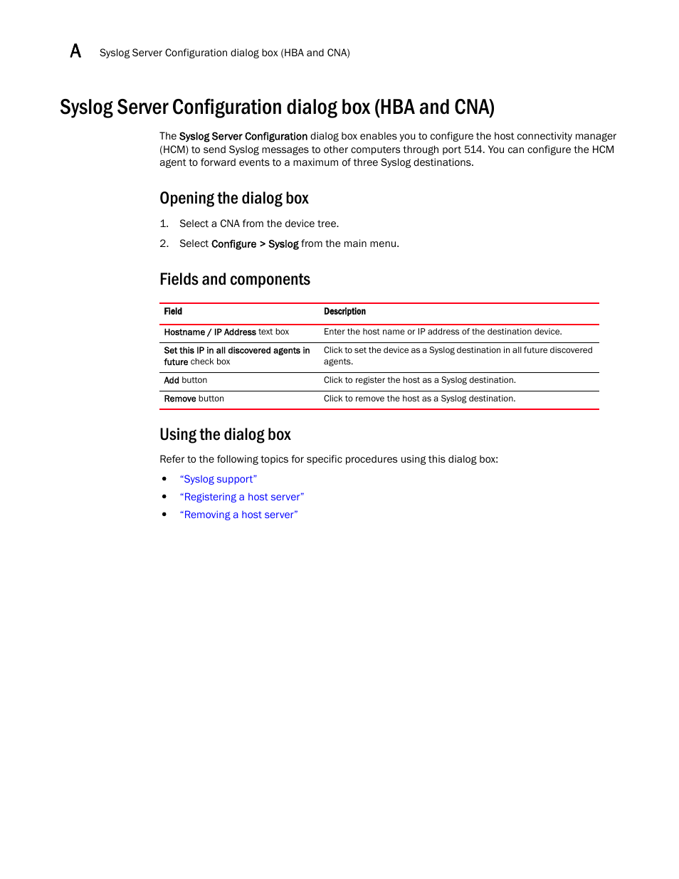 Opening the dialog box, Fields and components using the dialog box | Brocade Communications Systems CNA User Manual | Page 148 / 228