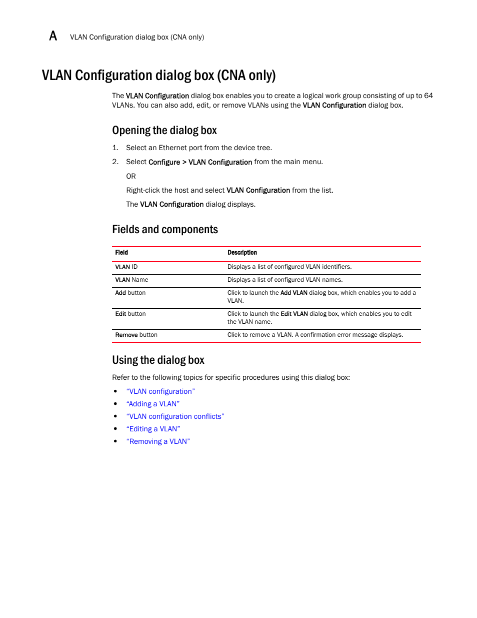 Vlan configuration dialog box (cna only), Opening the dialog box, Fields and components using the dialog box | Brocade Communications Systems CNA User Manual | Page 158 / 228