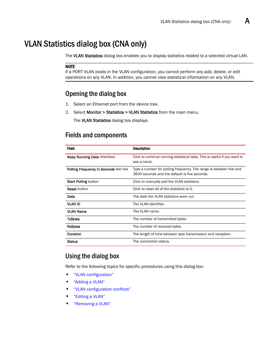 Vlan statistics dialog box (cna only), Opening the dialog box, Fields and components using the dialog box | Brocade Communications Systems CNA User Manual | Page 161 / 228