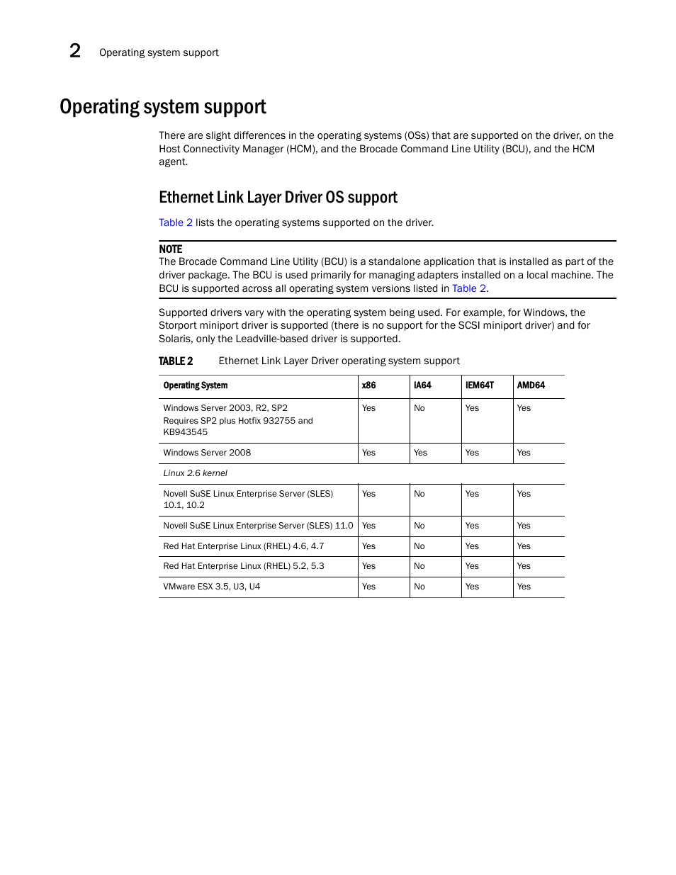Operating system support, Ethernet link layer driver os support, Table 2 | Brocade Communications Systems CNA User Manual | Page 26 / 228