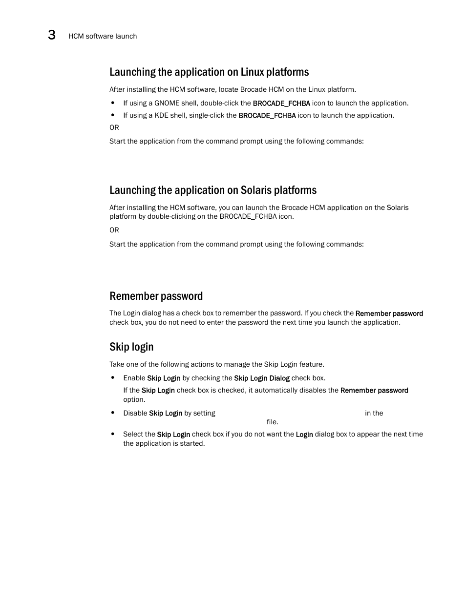 Launching the application on linux platforms, Launching the application on solaris platforms, Remember password | Skip login | Brocade Communications Systems CNA User Manual | Page 30 / 228
