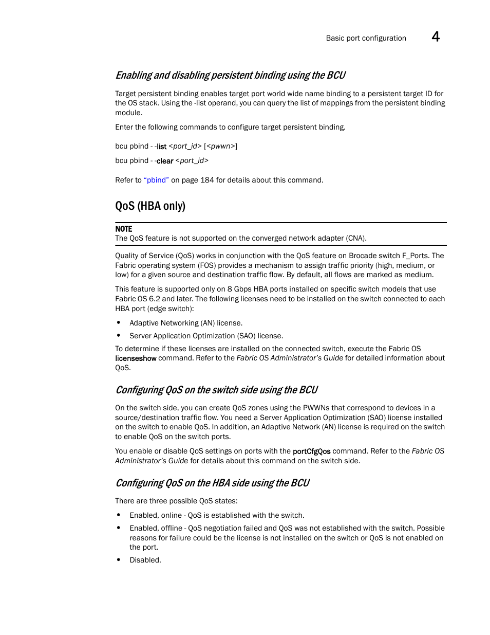 Qos (hba only), Configuring qos on the switch side using the bcu, Configuring qos on the hba side using the bcu | Brocade Communications Systems CNA User Manual | Page 47 / 228