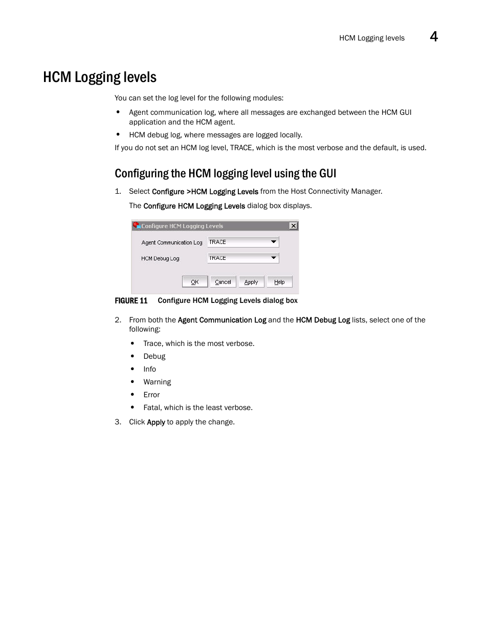 Hcm logging levels, Configuring the hcm logging level using the gui, Figure 11 | Configure hcm logging levels dialog box | Brocade Communications Systems CNA User Manual | Page 55 / 228