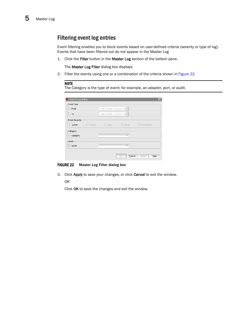 Filtering event log entries, Figure 22, Maste | Brocade Communications Systems CNA User Manual | Page 74 / 228