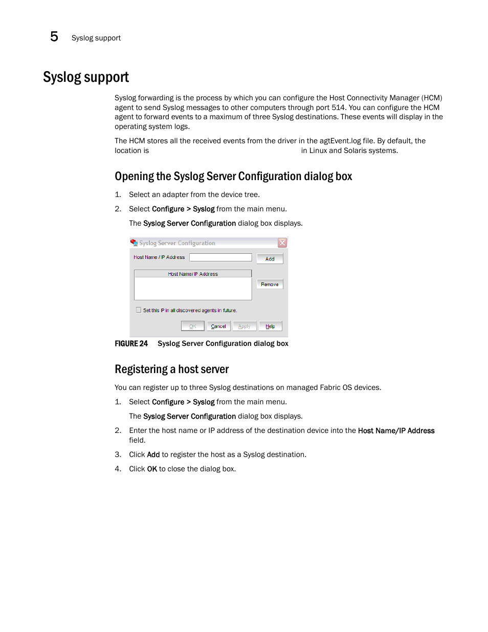 Syslog support, Opening the syslog server configuration dialog box, Registering a host server | Figure 24, Syslog server configuration | Brocade Communications Systems CNA User Manual | Page 76 / 228