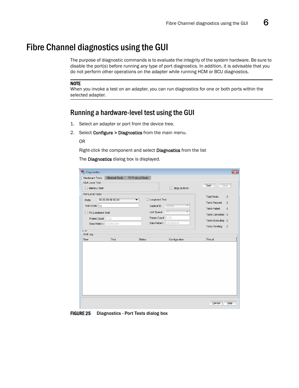 Fibre channel diagnostics using the gui, Figure 25, Diagnostics | Running a hardware-level test using the gui | Brocade Communications Systems CNA User Manual | Page 81 / 228