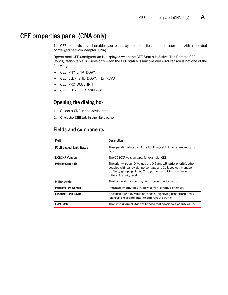 Cee properties panel (cna only), Opening the dialog box, Fields and components | Brocade Communications Systems CNA User Manual | Page 99 / 228
