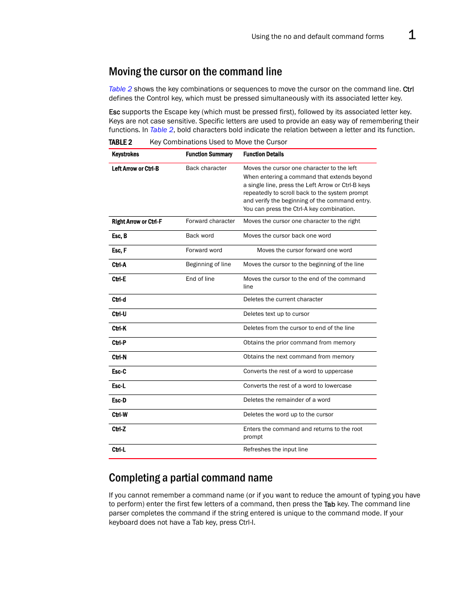 Moving the cursor on the command line, Completing a partial command name | Brocade Communications Systems RFS6000 User Manual | Page 29 / 839