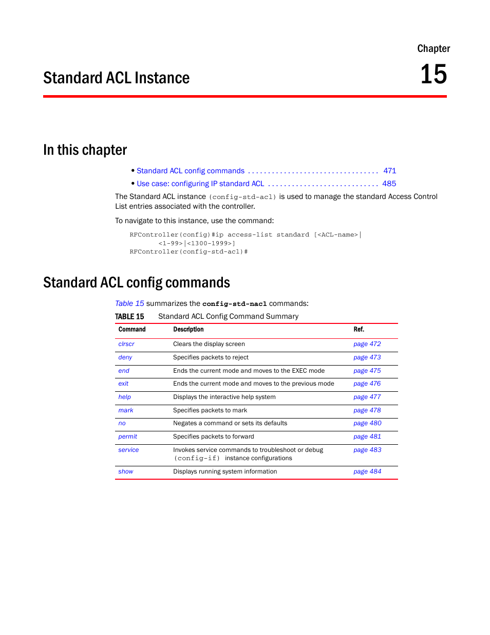 Standard acl instance, In this chapter, Standard acl config commands | 15 standard acl instance, In this chapter standard acl config commands, Chapter 15, “standard acl instance, Chapter 15, standard acl instance, Chapter | Brocade Communications Systems RFS6000 User Manual | Page 473 / 839