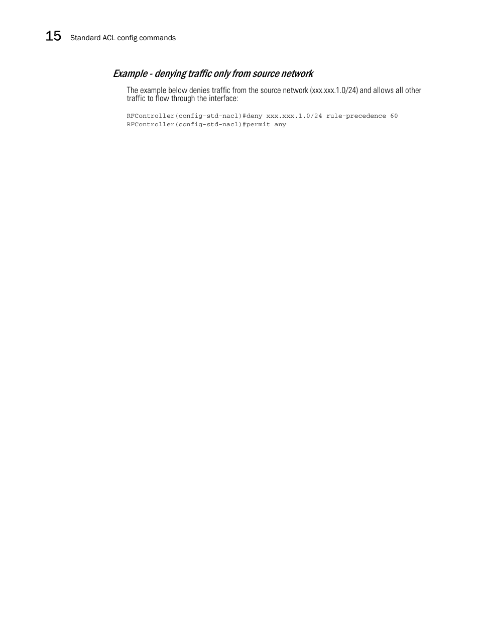 Example - denying traffic only from source network | Brocade Communications Systems RFS6000 User Manual | Page 476 / 839