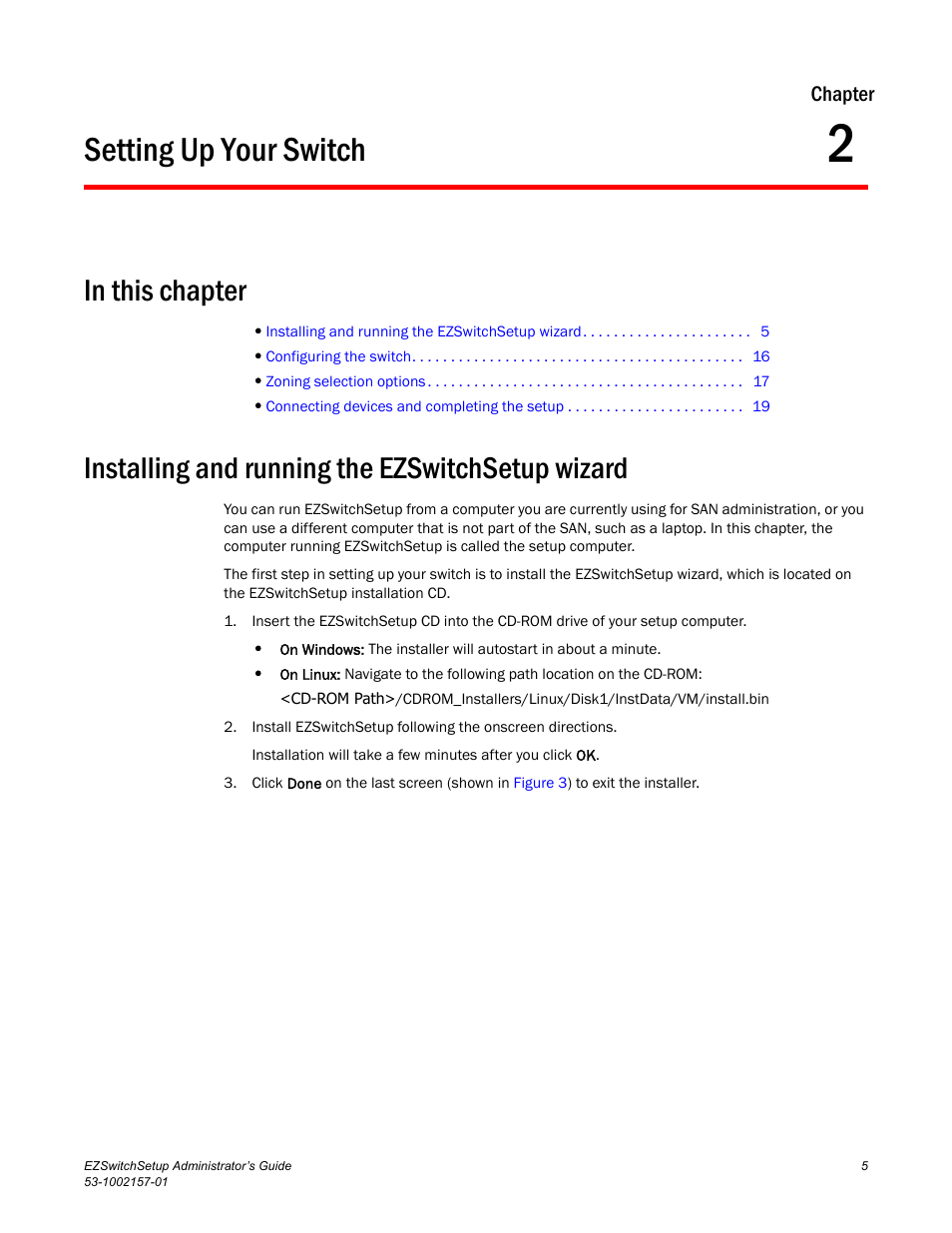 Setting up your switch, In this chapter, Installing and running the ezswitchsetup wizard | Chapter 2, Chapter 2, “setting up your switch, Describes ho | Brocade Communications Systems Brocade EZSwitchSetup 5100 User Manual | Page 17 / 64