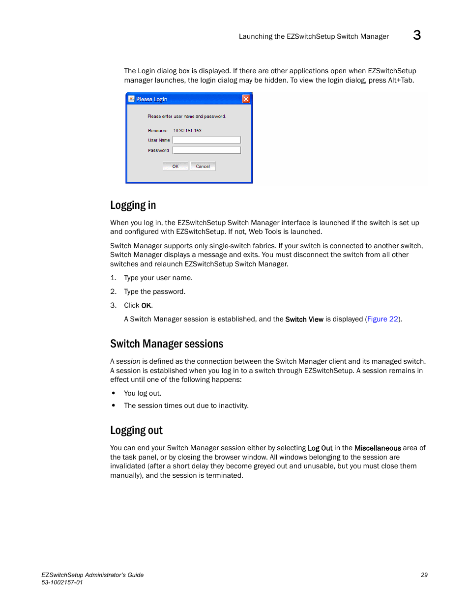 Logging in, Switch manager sessions, Logging out | Brocade Communications Systems Brocade EZSwitchSetup 5100 User Manual | Page 41 / 64