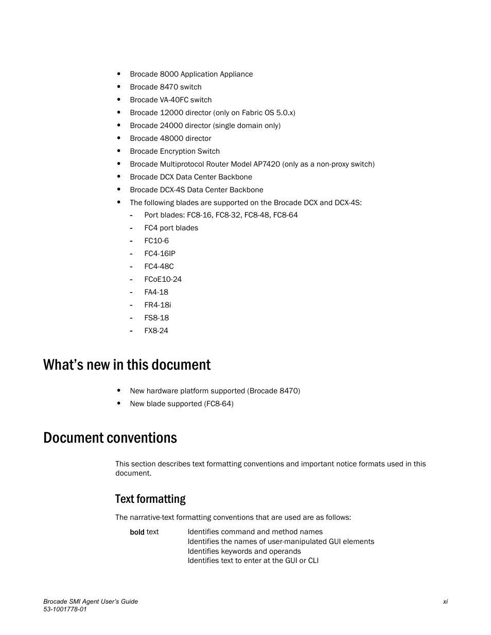 What’s new in this document, Document conventions, Text formatting | Brocade Communications Systems 53-1001778-01 User Manual | Page 11 / 90